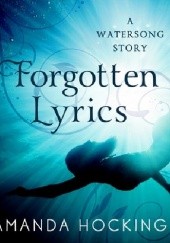 Okładka książki Forgotten Lyrics Amanda Hocking