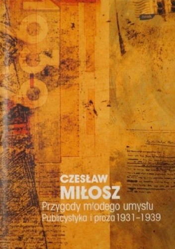 Okładka książki Przygody młodego umysłu Czesław Miłosz