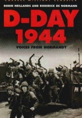 Okładka książki D-Day 1944 Voices from Normandy R. Neillands