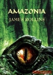 Okładka książki Amazonia James Rollins