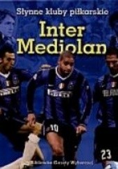 Okładka książki Inter Mediolan. Słynne kluby piłkarskie Łukasz Cegliński