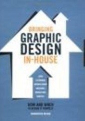 Okładka książki Bringing Graphic Design In-House Orange Seed Design