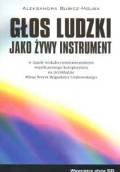 Okładka książki Głos ludzki jako żywy instrument A. Bubicz-Mojsa