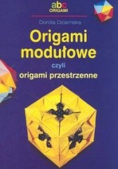 Origami Modułowe czyli origami przestrzenne