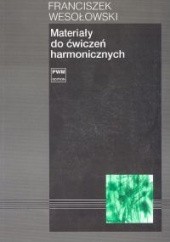 Okładka książki Materiały do ćwiczeń harmonicznych Franciszek Wesołowski
