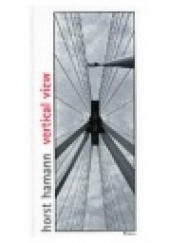 Okładka książki Vertical View - Na Zamówienie Horst Hamann
