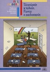 Okładka książki Uczniowie w szkole rzecz o zachowaniu-przewodnik Rogers