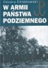 Okładka książki W Armii Państwa Podziemnego t.1 Cezary Chlebowski
