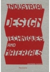 Okładka książki Industrial Design Techniques And Materials Raymond guidot