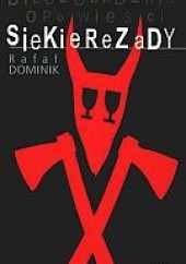 Okładka książki Bieszczadzkie opowieści Siekierezady Rafał Dominik