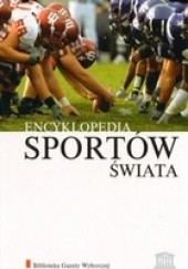 Okładka książki Encyklopedia sportów świata. Tom 3 Ch-fo + CD z grą Rzutki - PDC World Championschip Darts Krzysztof Sawala