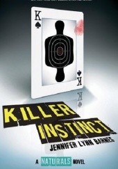 Okładka książki Killer Instinct Jennifer Lynn Barnes