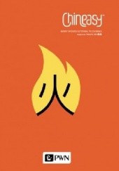 Okładka książki Chineasy. Nowy sposób czytania po chińsku Shao Lan