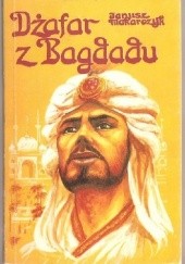Okładka książki Dżafar z Bagdadu Janusz Makarczyk