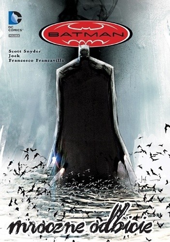 Okładka książki Batman: Mroczne odbicie Francesco Francavilla, Mark Simpson, Scott Snyder
