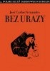 Okładka książki Bez urazy Jose Carlos Fernandes
