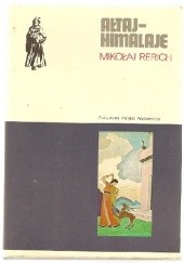 Okładka książki Ałtaj - Himalaje Nicholas Roerich