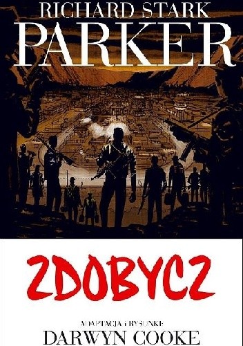 Okładka książki Parker #3:  Zdobycz Darwyn Cooke