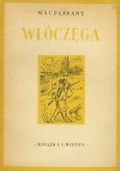 Okładka książki Włóczęga. Opowiadania Guy de Maupassant