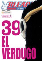 Okładka książki Bleach 39. El Verdugo Tite Kubo