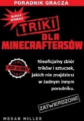 Okładka książki Triki dla minecraftersów Megan Miller