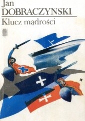 Okładka książki Klucz mądrości Jan Dobraczyński