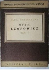 Okładka książki Meir Ezofowicz t.2 Eliza Orzeszkowa