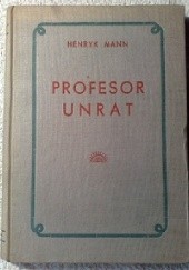 Okładka książki Profesor Unrat Henryk Mann