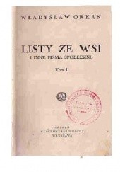 Okładka książki Listy ze wsi i inne pisma społeczne t.1 Władysław Orkan