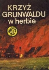 Okładka książki Krzyż Grunwaldu w herbie Krzysztof Wójtowicz