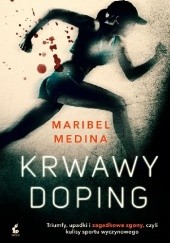 Okładka książki Krwawy doping Maribel Medina