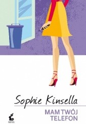 Okładka książki Mam twój telefon Sophie Kinsella