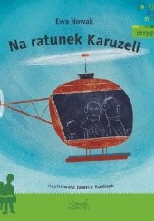 Okładka książki Na ratunek Karuzeli Ewa Nowak