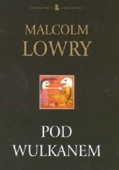 Okładka książki Pod wulkanem Malcolm Lowry