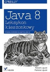 Okładka książki Java 8. Leksykon kieszonkowy Robert Liguori