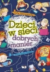 Okładka książki Dzieci w sieci dobrych manier Zofia Staniszewska