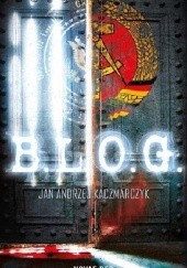 Okładka książki B.L.O.G. Jan Andrzej Kaczmarczyk