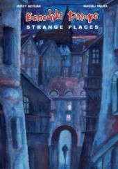 Okładka książki Benedykt Dampc. Strange Places