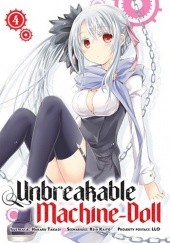 Okładka książki Unbreakable Machine-Doll 4 Reiji Kaitou, Hakaru Takagi