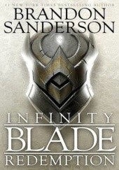 Okładka książki Infinity Blade: Redemption Brandon Sanderson