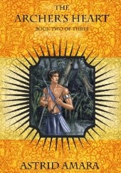 The Archer's Heart Book Two