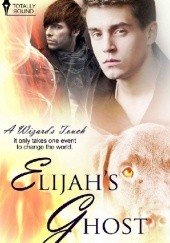 Okładka książki Elijah's Ghost Amber Kell