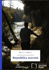Okładka książki Republika marzeń Bruno Schulz