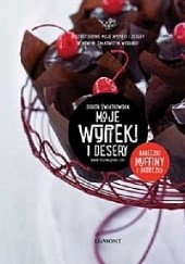 Okładka książki Moje wypieki i desery. Babeczki, muffiny i ciasteczka Dorota Świątkowska