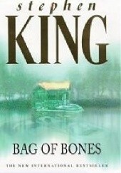 Okładka książki Bag of Bones Stephen King