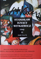 Okładka książki Listy (II) (wol. 2, cz. 1) Stanisław Ignacy Witkiewicz