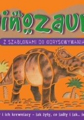 Okładka książki Dinozaury z szablonami do odrysowywania Tomasz Wach