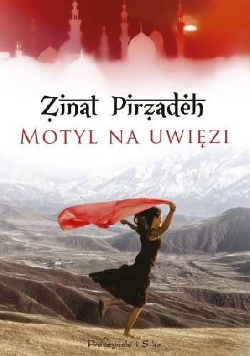 Okładka książki Motyl na uwięzi Zinat Pirzadeh