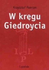 Okładka książki W  kręgu Giedroycia