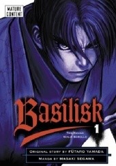 Okładka książki Basilisk: The Kouga Ninja Scrolls vol. 1 Masaki Segawa, Futaro Yamada